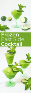 Cool off with the Frozen East Side Cocktail